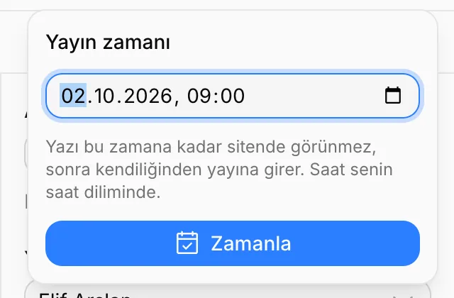 Yayın zamanı seçimi ve Zamanla düğmesi