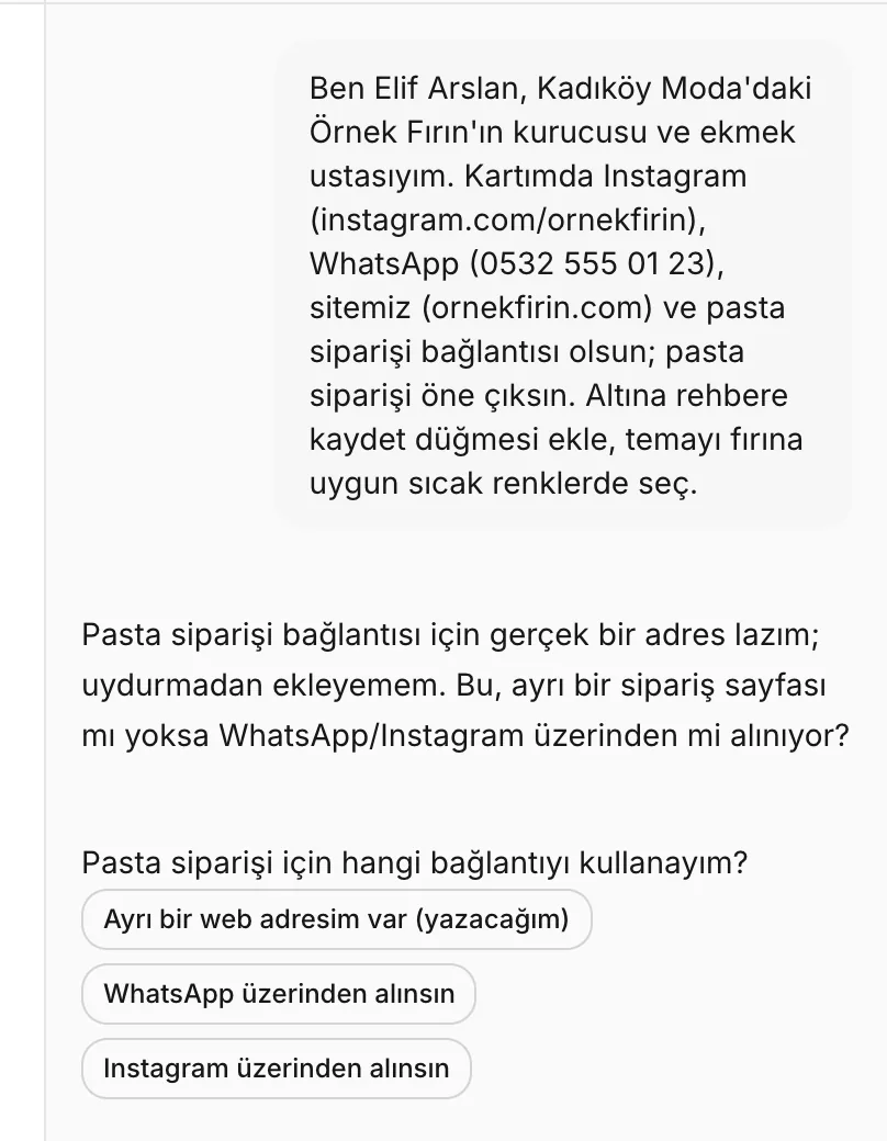 Asistanın sorusu: Pasta siparişi için hangi bağlantıyı kullanayım?