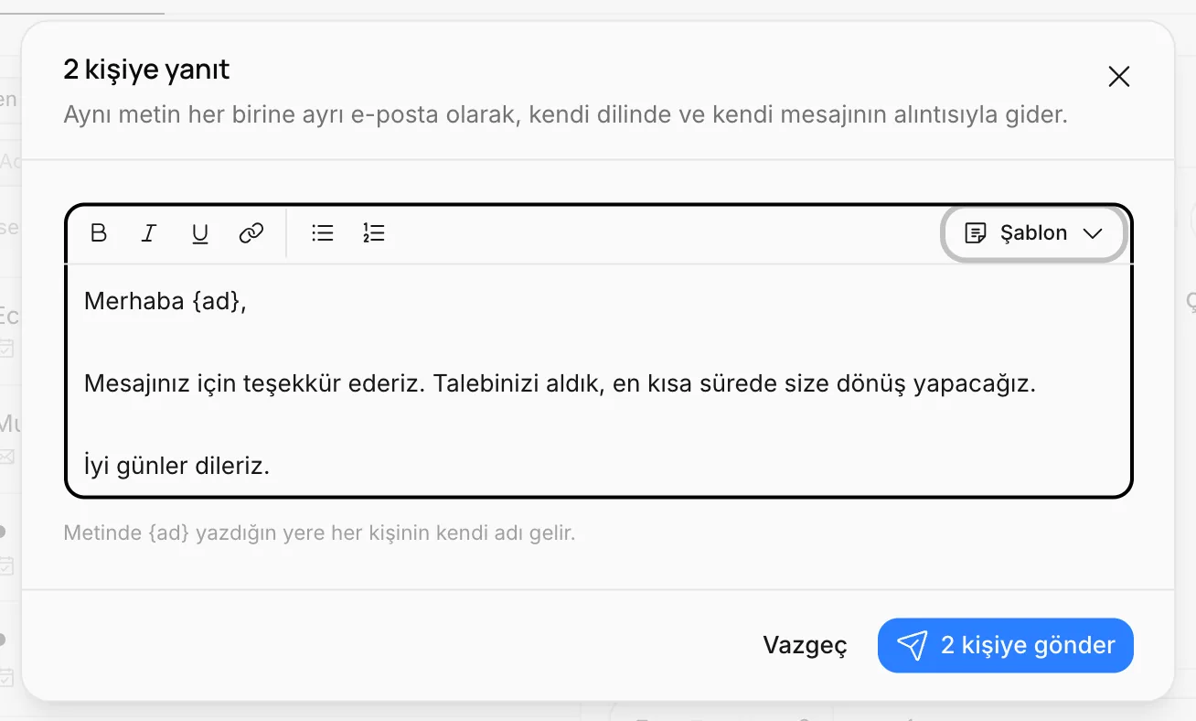 Toplu yanıt penceresi: 2 kişiye yanıt